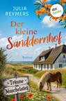 Der kleine Sanddornhof - Träume im Muschelstieg - Julia Reymers - 9783690762564