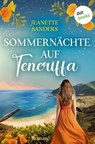 Sommernächte auf Teneriffa - Jeanette Sanders - 9783690764490