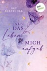 Als das Leben mich aufgab - Ney Sceatcher - 9783690765503