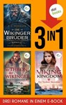 Die Wikingerbrüder: Arnulf, The Norsemen-Saga: Der Thron der Wikinger & Viking Kingdom: Die Tochter Merciens - Cecelia Holland ; Heidrun Hurst ; S. C. Pedersen - 9783690769426