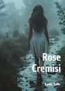 Rose Cremisi - Raven Sable - 9783691111392