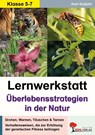 Lernwerkstatt Überlebensstrategien in der Natur - Axel Gutjahr - 9783692575155