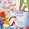 In mir spielt Musik. Bilderbuch - Melanie Laibl - 9783693370209