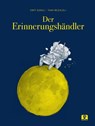 Der Erinnerungshändler. Bilderbuch - Orit Gidali - 9783693370216