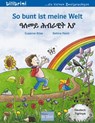 So bunt ist meine Welt (Deutsch-Tigrinya) - Susanne Böse - 9783695050321