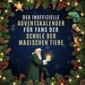 Der inoffizielle Adventskalender für Fans von Schule der magischen Tiere - Julian Werner - 9783695316175
