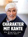 Charakter mit Kante - Sarah Schmidt - 9783695323159