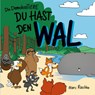 Du hast den Wal - Die DemokraTiere - Marc Raschke - 9783695714520