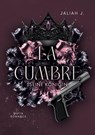 La Cumbre - Seine Königin - Jaliah J. - 9783695726790