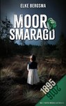 Moorsmaragd - Elke Bergsma - 9783695746576