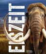 Eiszeit - Ice Age - Hannah Rohringer ; Thomas Einwögerer - 9783700197379