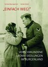 "Einfach weg!" - Gerhard Baumgartner ; Herbert Brettl - 9783700321873