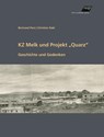 KZ Melk und Projekt "Quarz" - Bertrand Perz ; Christian Rabl - 9783700323297