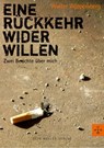 Eine Rückkehr wider Willen - Walter Wippersberg - 9783701361526