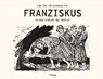 Franziskus - HOPFGARTNER,  Willibald - 9783702237165