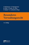 Besonderes Verwaltungsrecht - BACHMANN,  Susanne ; Baumgartner, Gerhard ; Feik, Rudolf - 9783704690432