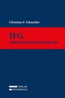 IFG - Informationsfreiheitsgesetz - Christian F. Schneider - 9783704696458