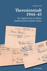 Theresienstadt 1944-45 - Benjamin Grilj - 9783706569040