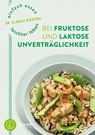 Einfach essen - leichter leben mit Fruktose- und Laktoseunverträglichkeit - Claudia Nichterl - 9783708807683
