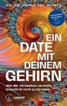 Ein Date mit deinem Gehirn - Damir del Monte - 9783708808857