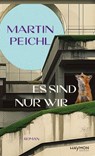Es sind nur wir - Martin Peichl - 9783709984468