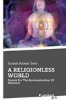 A RELIGIONLESS WORLD - SONI,  Suresh Kumar - 9783710339196