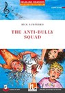 Helbling Readers Red Series, Level 2 / The Anti-bully Squad + app + e-zone - Rick Sampedro - 9783711401540