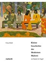 Kleine Geschichte der Modernen Malerei von Daumier bis Chagall - Georg Schmidt - 9783724500377