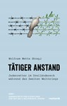 Tätiger Anstand - Wolfram Wette - 9783724525912