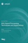 EEG Signal Processing Techniques and Applications - Yifan Zhao - 9783725800810