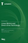 Linear Motors and Direct-Drive Technology - Qinfen Lu - 9783725807833