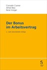 Der Bonus im Arbeitsvertrag - Conradin Cramer ; Alfred Blesi ; René Hirsiger - 9783727247262