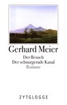 Werke Band 2: Die ersten Romane - Gerhard Meier - 9783729621725