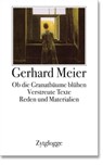 Werke Band 4: Ob die Granatbäume blühen - Gerhard Meier - 9783729621763