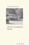 Ob die Granatbäume blühen - Gerhard Meier - 9783729621824