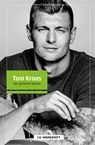 Toni Kroos - Dietrich Schulze-Marmeling - 9783730707074
