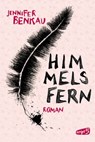 Himmelsfern - Jennifer Benkau - 9783732000319