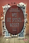 Was die Spiegel wissen - Maggie Stiefvater - 9783732003570