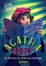 Agatha Oddly (Band 3) - Im Zeichen der Silbernen Schlange - Lena Jones - 9783732014378