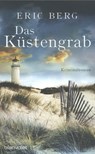 Das Küstengrab - BERG,  Eric - 9783734102189