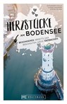 Herzstücke am Bodensee - Alexander Pohle ; Ulrike Niederer - 9783734322235