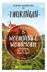 Kleine Auszeiten Wochenend & Wohnmobil Thüringen - Rainer D. Kröll - 9783734331367