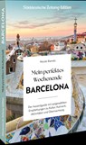 Mein perfektes Wochenende Barcelona - Nicole Biarnés - 9783734334351