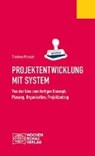 Prenzel, T: Projektentwicklung mit System - PRENZEL,  Thorben - 9783734401879