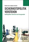 Sicherheitspolitik verstehen - Kersten Lahl ;  Johannes Varwick - 9783734414909