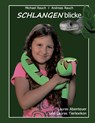 Schlangenblicke - Michael Rauch ;  Andreas Rauch - 9783734748356