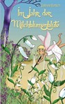 Im Jahr der Milchblumenblute - BARTSCH,  Gabriele - 9783734751011