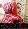 soScoodie - Magdalena Melzer ; Anne Thiemeyer - 9783735802507