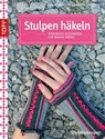 Stulpen häkeln - Anne Thiemeyer ; Jennifer Stiller - 9783735802590