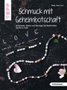 Schmuck mit Geheimbotschaft - Nadja Knab-Leers - 9783735809872